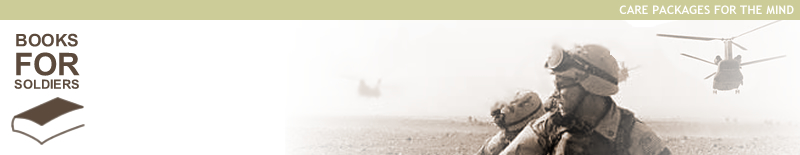 If you cannot see image, please click on words above or go to http://www.booksforsoldiers.com through your browser window. Thanks!